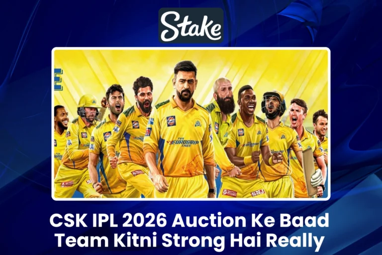 CSK IPL 2026 Auction Ke Baad Team