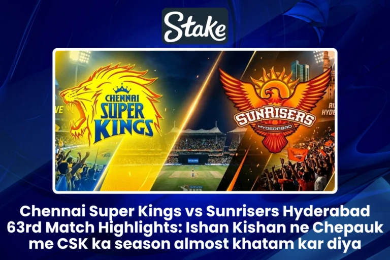 CSK vs SRH 63rd Match