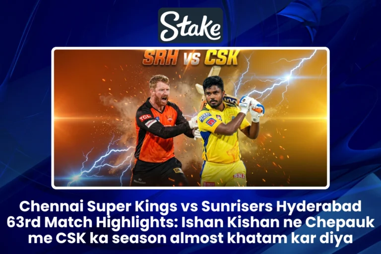 CSK vs SRH 63rd Match Highlights